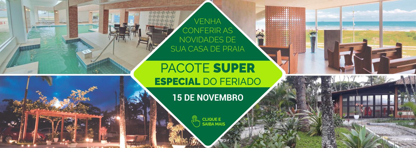 Pacote Feriado 15 de Novembro